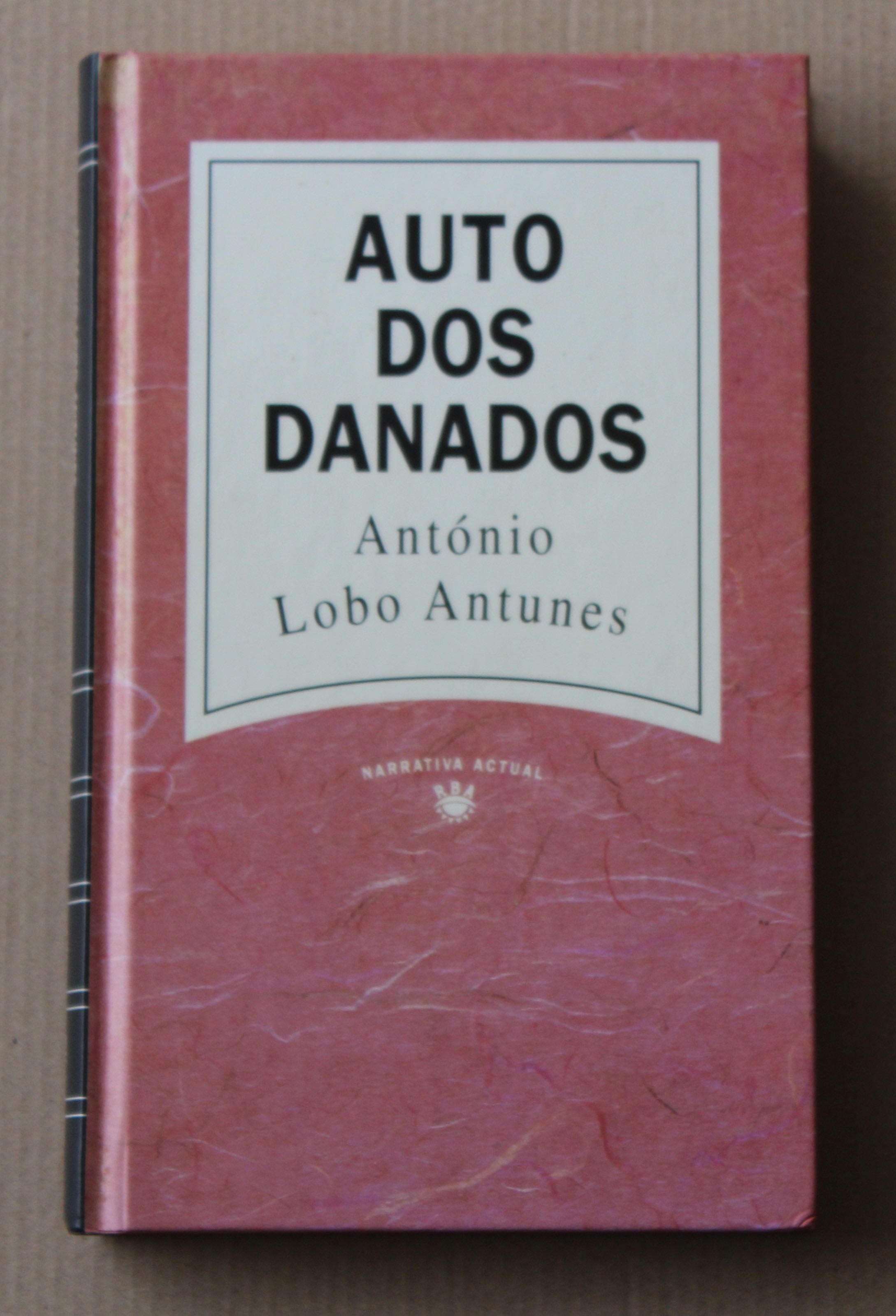 Livro "Auto Dos Danados", de António Lobo Antunes