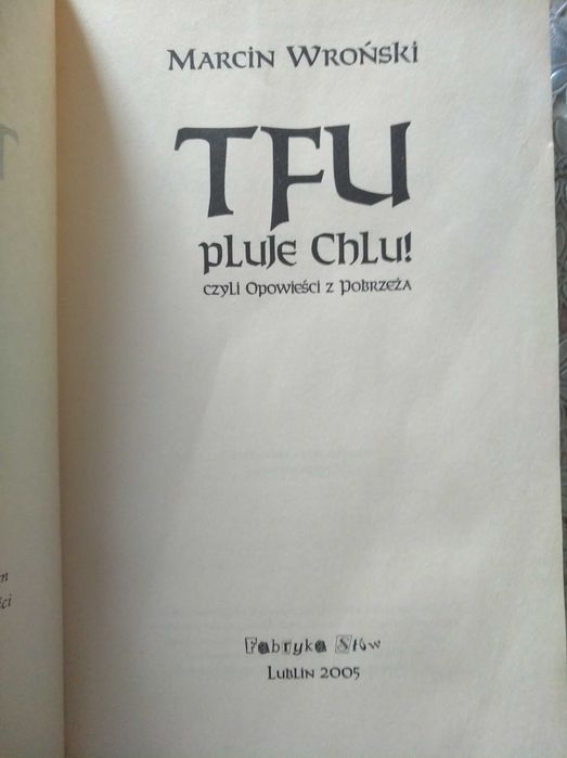 książka "Tfu pluje chlu!" czyli opowieści z Pobrzeża  Marcin Wroński