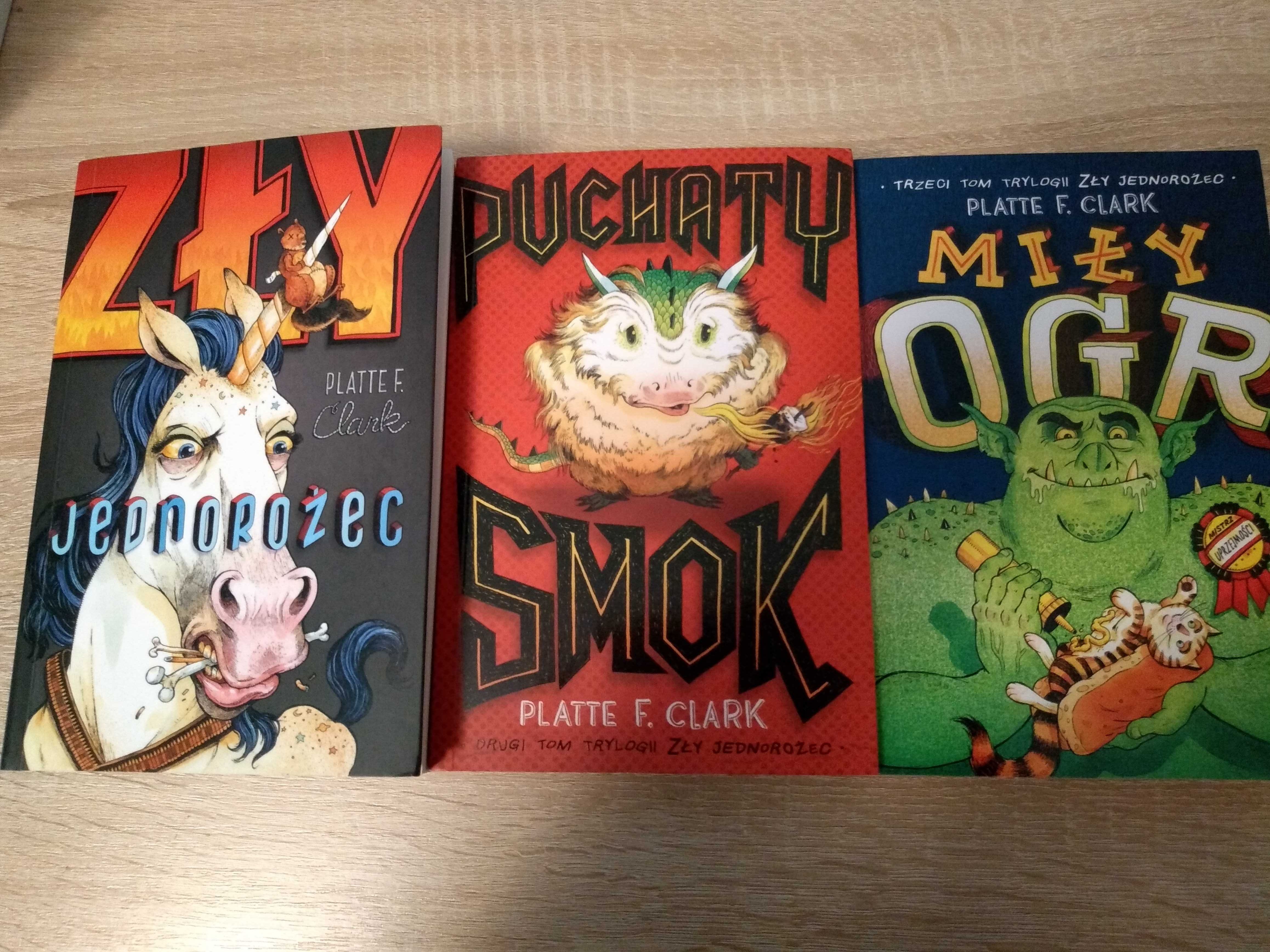 Zły jednorożec Puchaty smok Miły ogr, Platte F. Clark