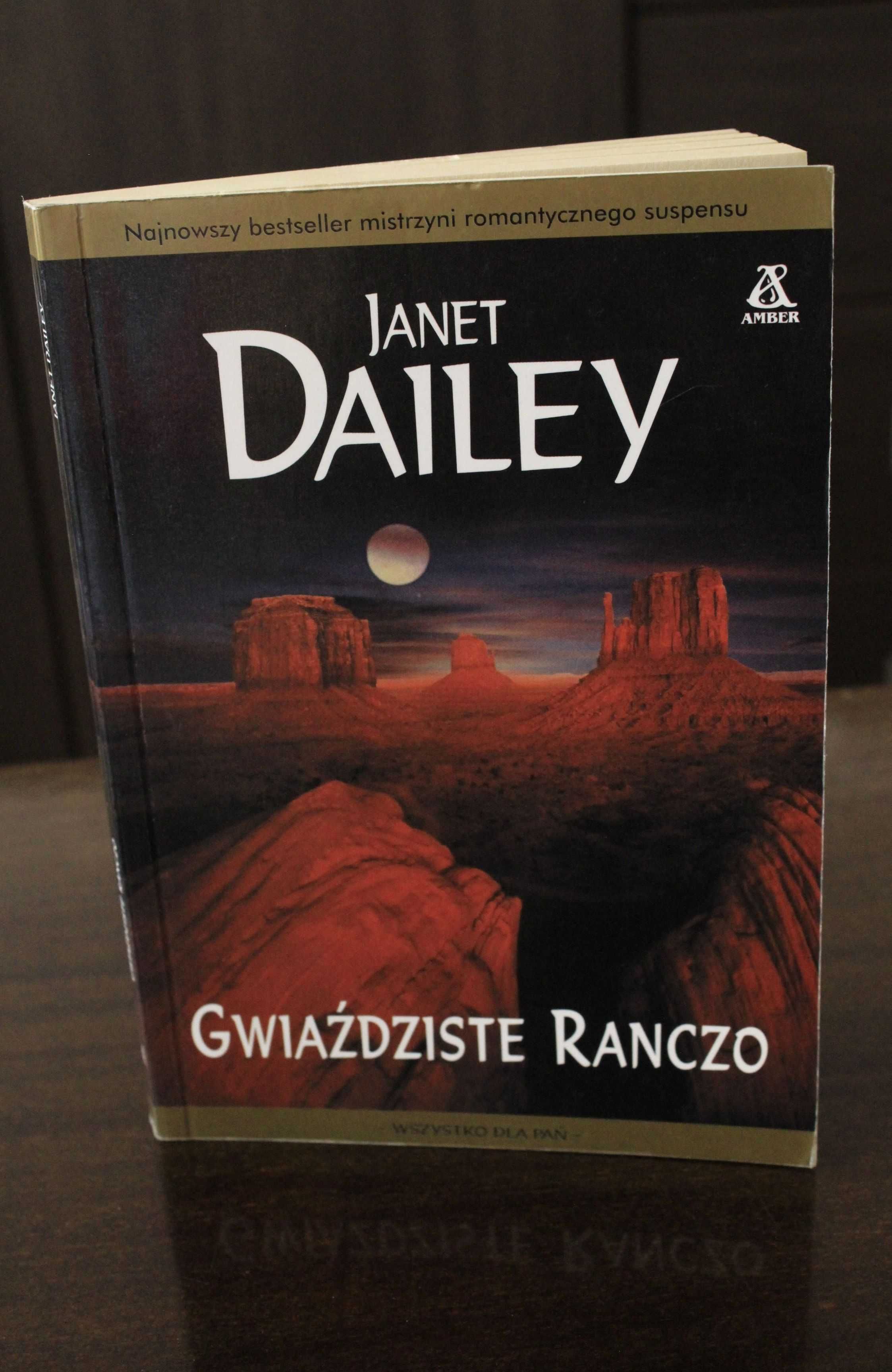 Janet Dailey - Gwiaździste ranczo