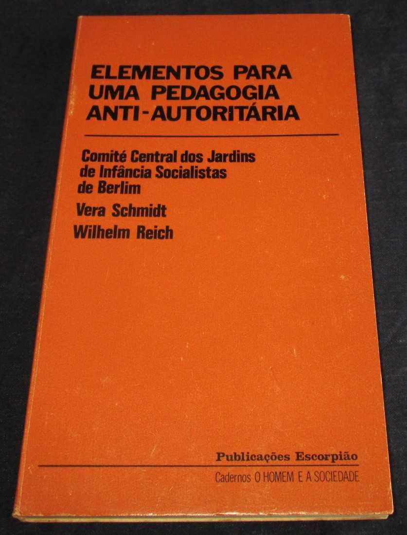 Livro Elementos para uma Pedagogia Anti-Autoritária Wilhelm Reich