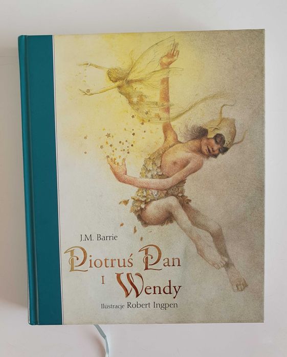 Piotruś Pan i Wendy. Ilustracje Robert Ingpen.
