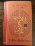 The Neuroscience of Identity. Susan Greenfield