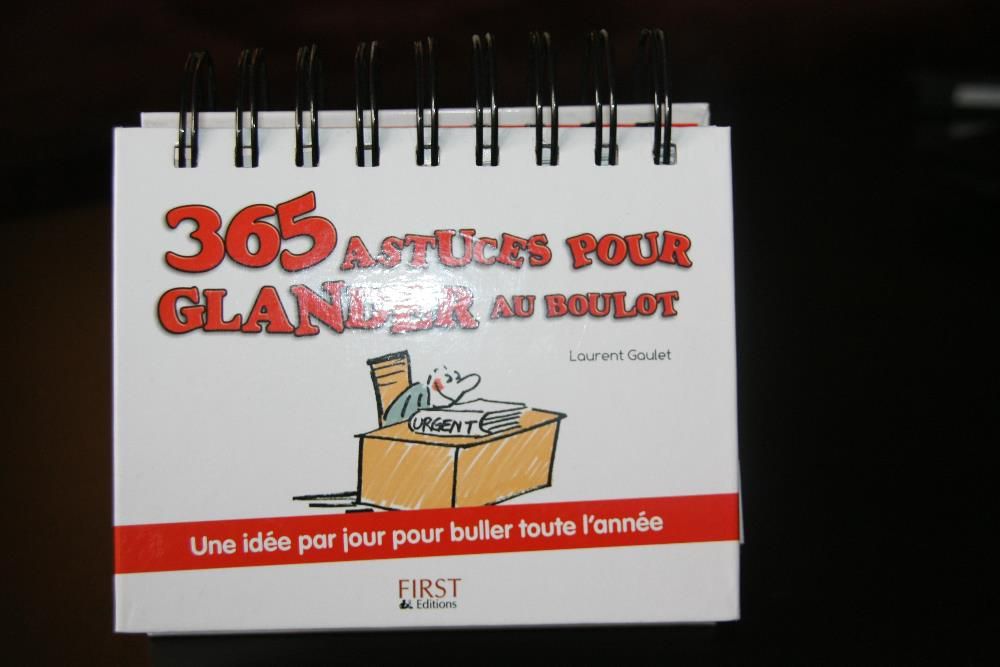 365 astuces pour glander au boulot Laurent GAULET
