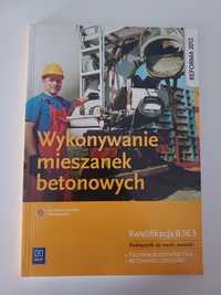 Podręcznik Wykonywanie mieszanek betonowych