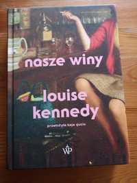 Louise Kennedy "Nasze winy"
