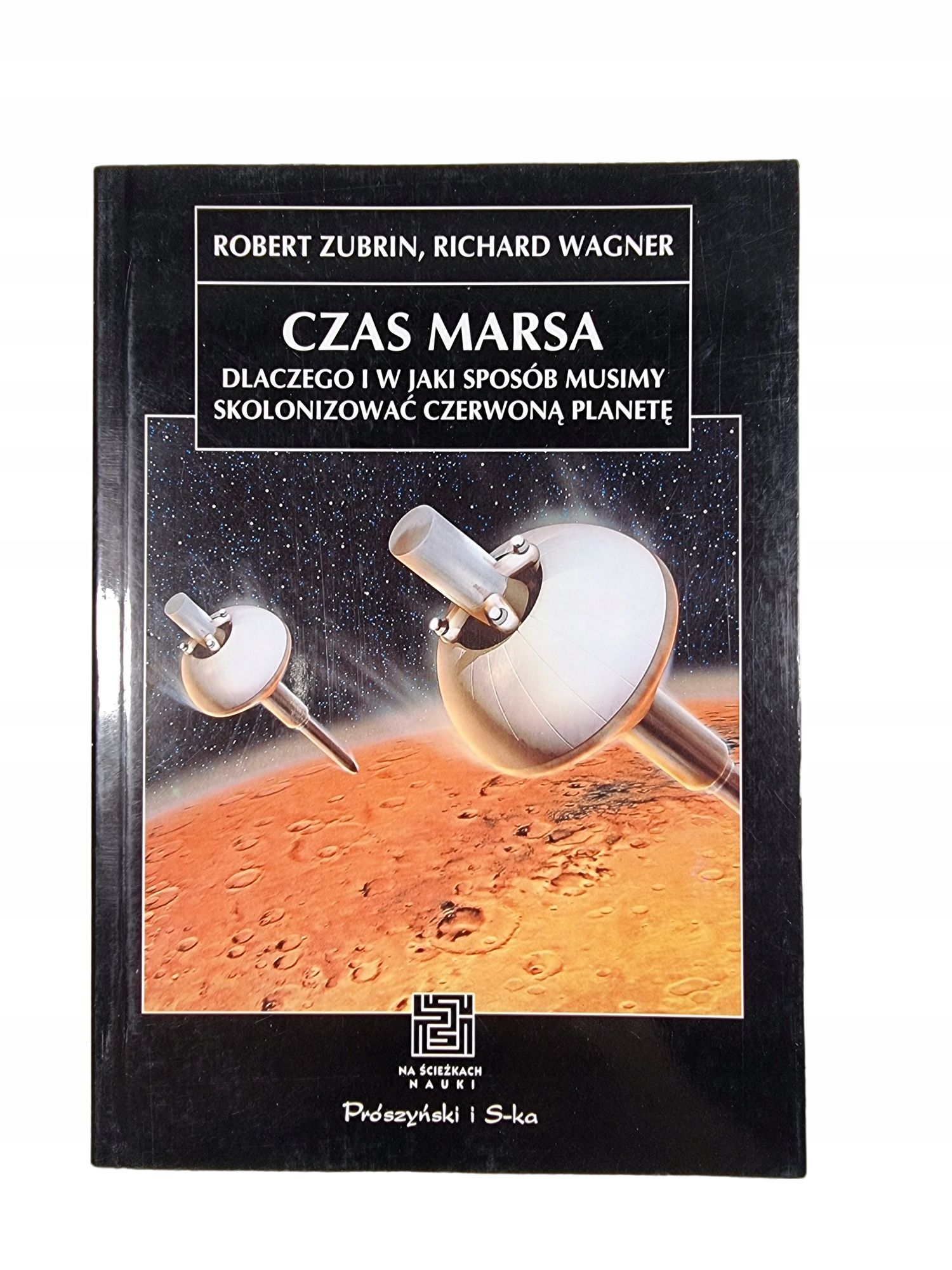 Czas Marsa / Robert Zubrin / Richard Wagner