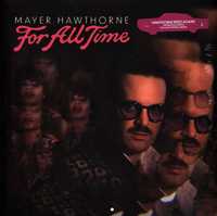 Mayer Hawthorne - For All Time (Вiнiлова Платiвка / Vinyl)