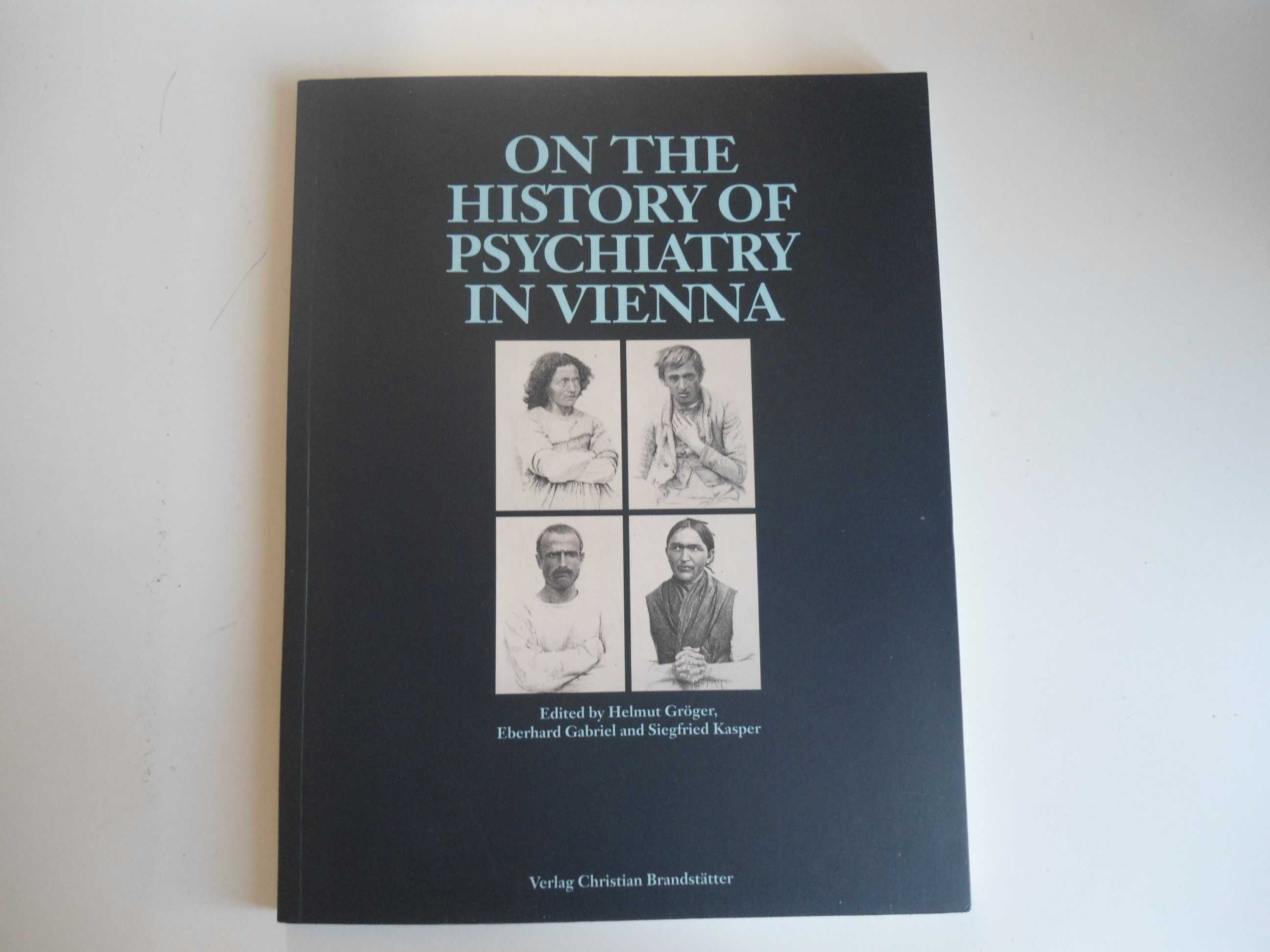 On the History of Psychiatry in Vienna