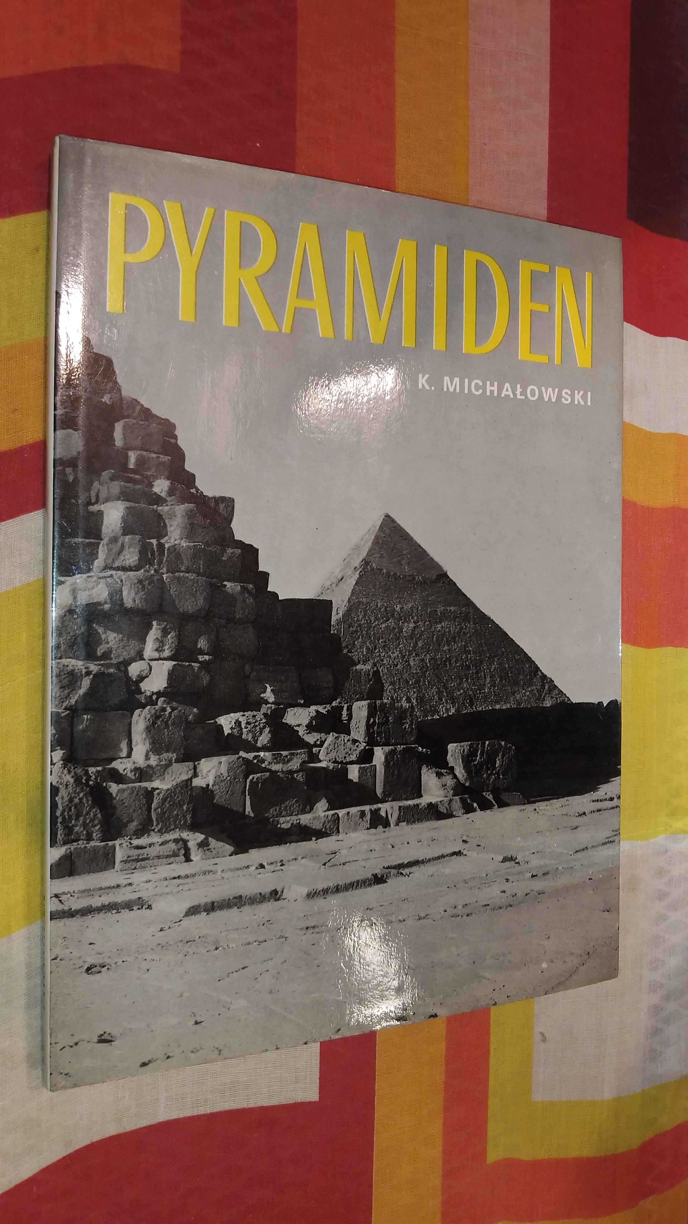Piramidy i mastaby Pyramiden und mastabas po niemiecku K. Michałowski