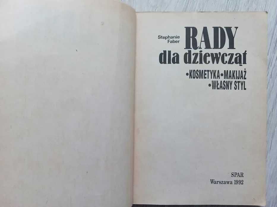 Rady dla dziewcząt : kosmetyka, makijaż S. FABER