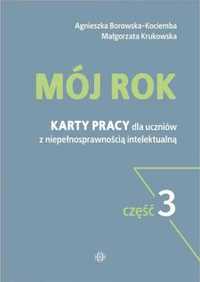 Mój rok cz.3 - Agnieszka Borowska-Kociemba, Małgorzata Krukowska