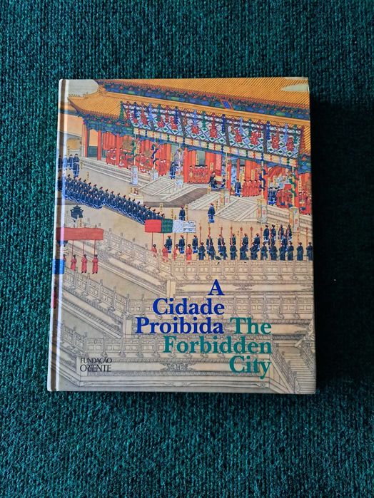 A Cidade Proibida - Fundação Oriente