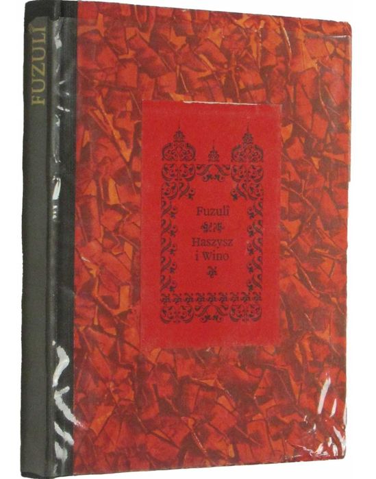 Fuzuli haszysz i wino