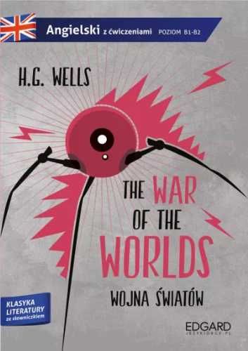Angielski z ćw. Wojna światów/The War of the World - H. G. Wells