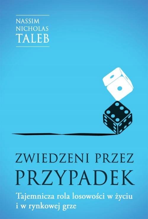 Zwiedzeni Przez Przypadek Nassim Nicholas Taleb