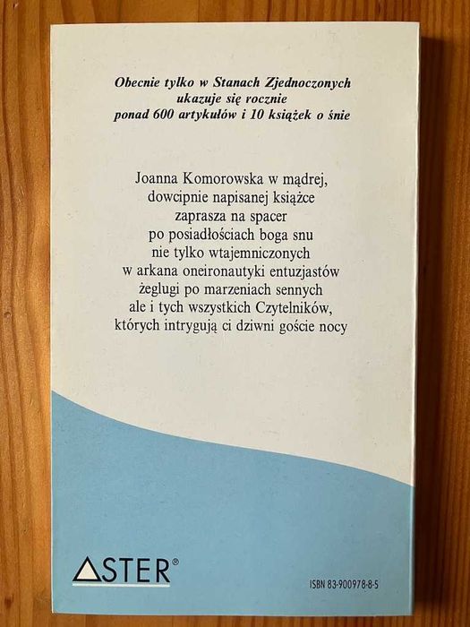 Drogami i bezdrożami sennych marzeń Joanna Komorowska