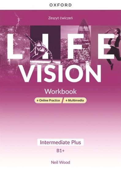 Life Vision Intermediate Plus B1+ Workbook + Online Practice Oxford