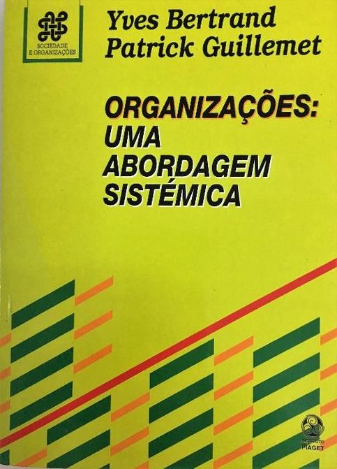 Organizações: Uma Abordagem Sistémica