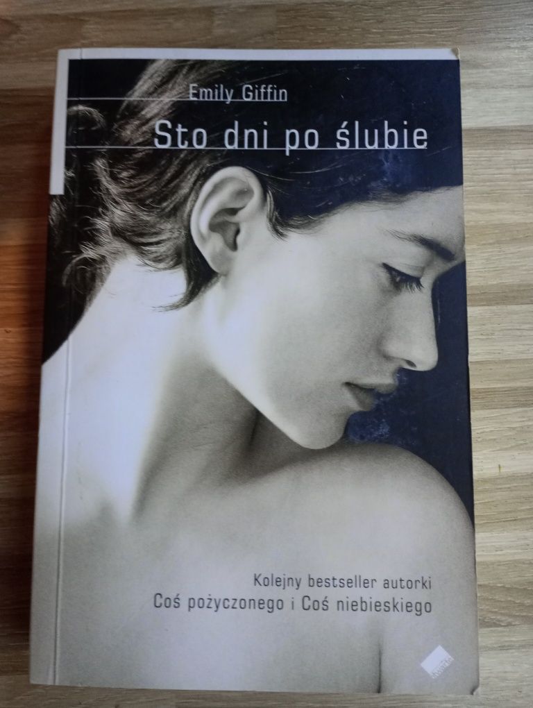 Emily Giffin - Sto dni po ślubie