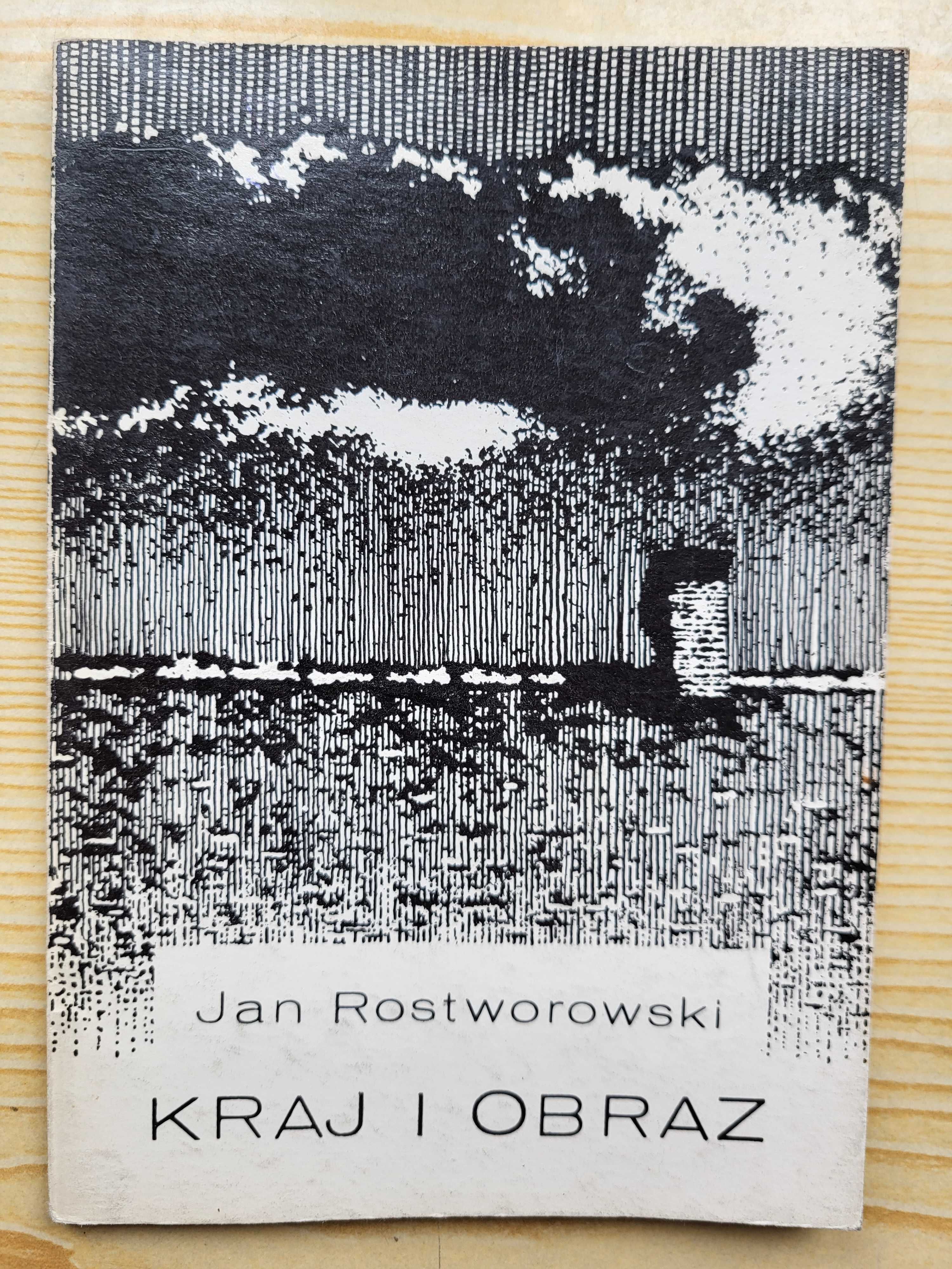 Jan Rostworowski "Kraj i obraz" 1979 - I wydanie - BIAŁY KRUK!