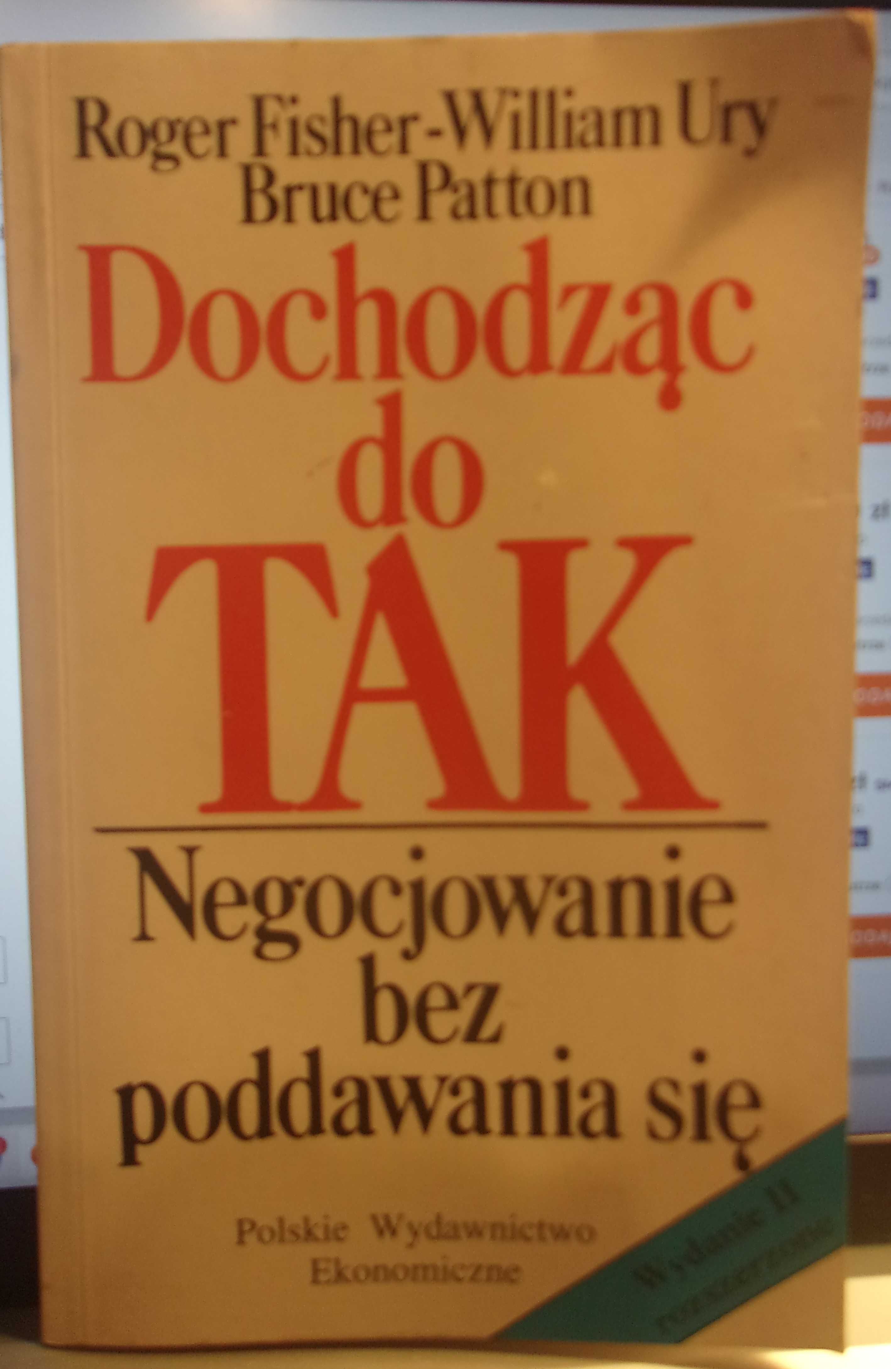 Dochodząc do TAK - Negocjowanie bez poddawania się