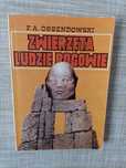 Zwierzęta ludzie bogowie F A Ossendowski