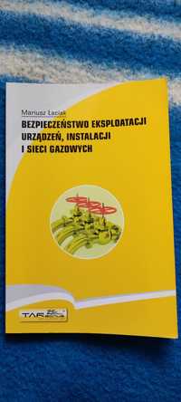 Książka "Bezpieczeństwo eksploatacji urzadzeń, instalacji..."