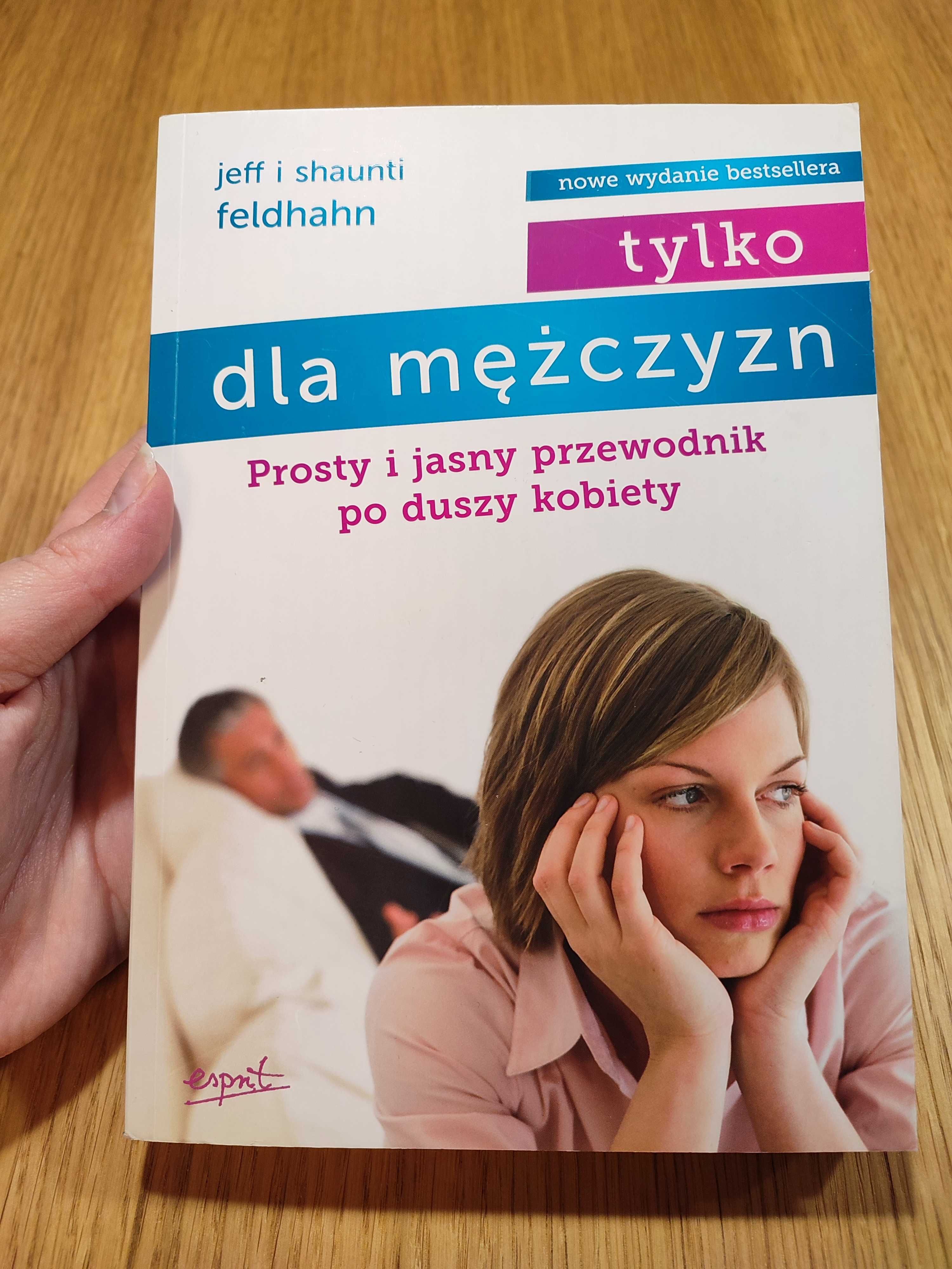 Tylko dla mężczyzn Jeff i Shaunti Feldhahn