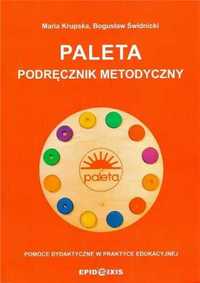 PALETA - Podręcznik metodyczny - pomoce dyd. - Maria Krupska, Bogusła