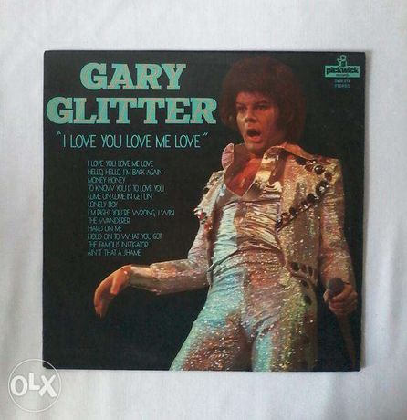 Gary Glitter - I Love You Love me Love