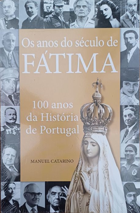 Fátima Os Anos do Século de Fátima Ainda plastificado