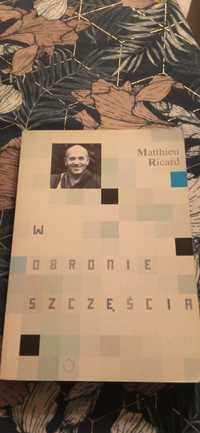 W obronie szczęścia Matthieu Ricard