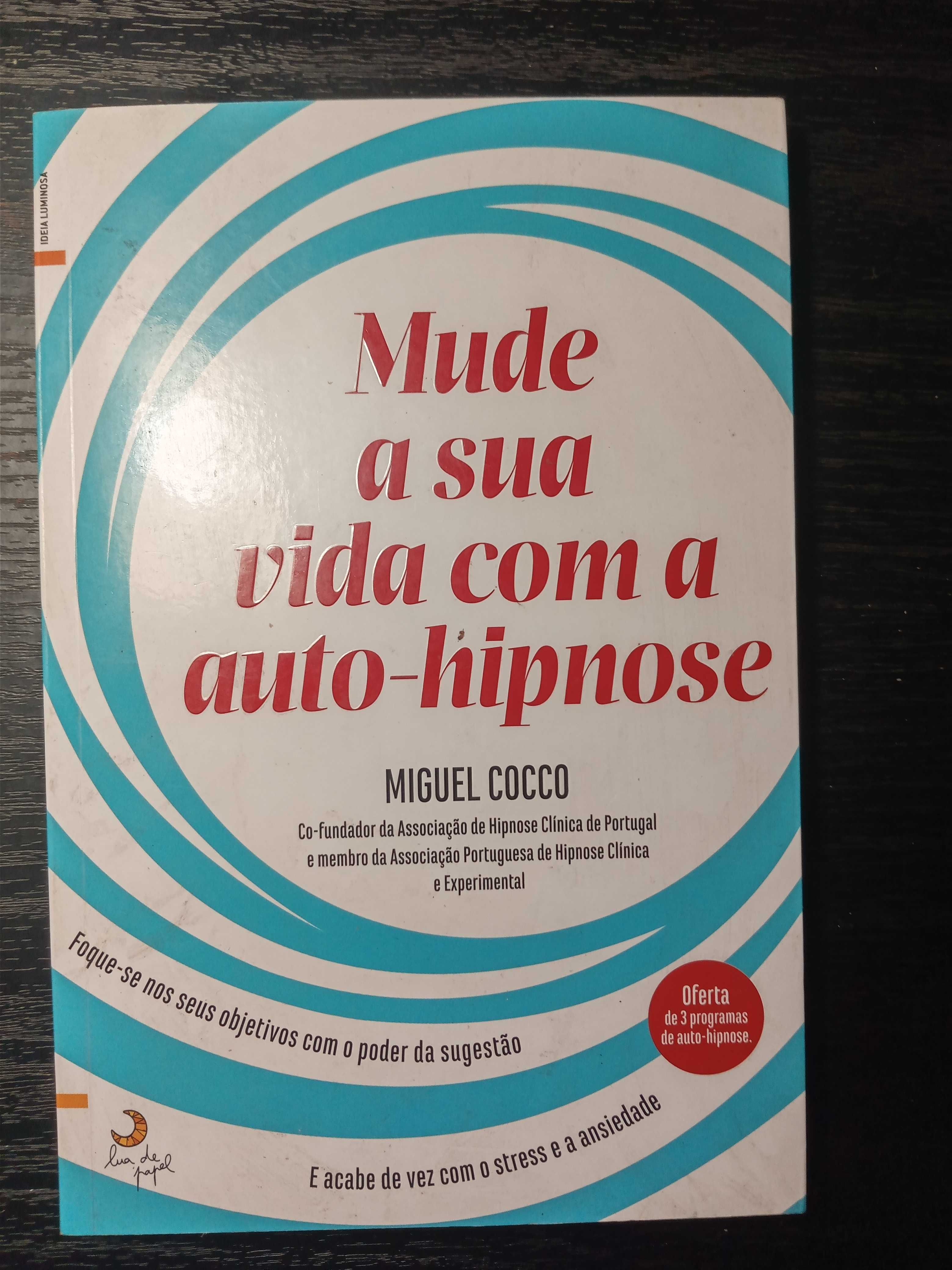 Mude a sua vida com a auto-hipnose