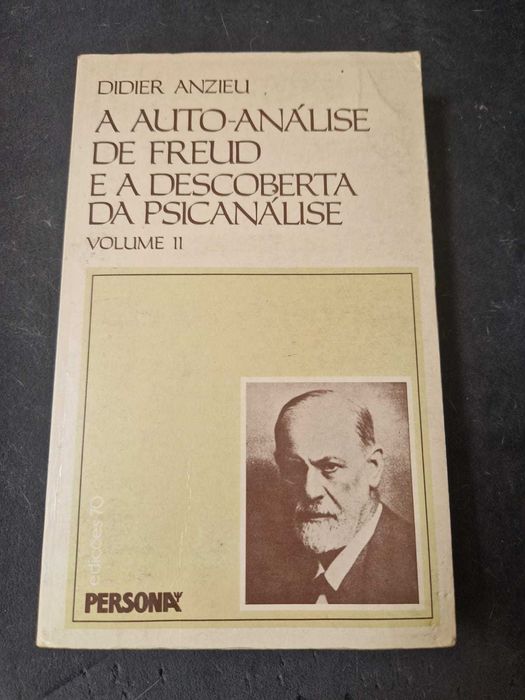A Auto analise de Freud e a descoberta da Psicanalise - vol I e II