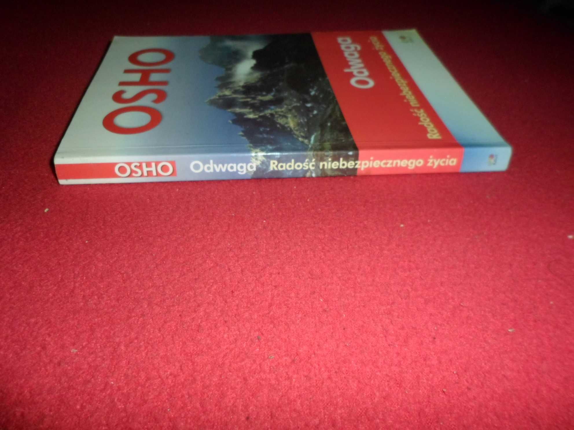 OSHO - Odwaga Radość niebezpiecznego życia