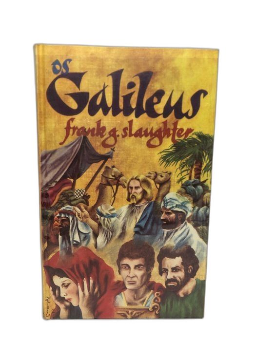 Os galileus - Frank G. Slaughter