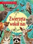 Zwierzęta wokół nas. Encyklopedia dla dzieci. POWERBOOK
