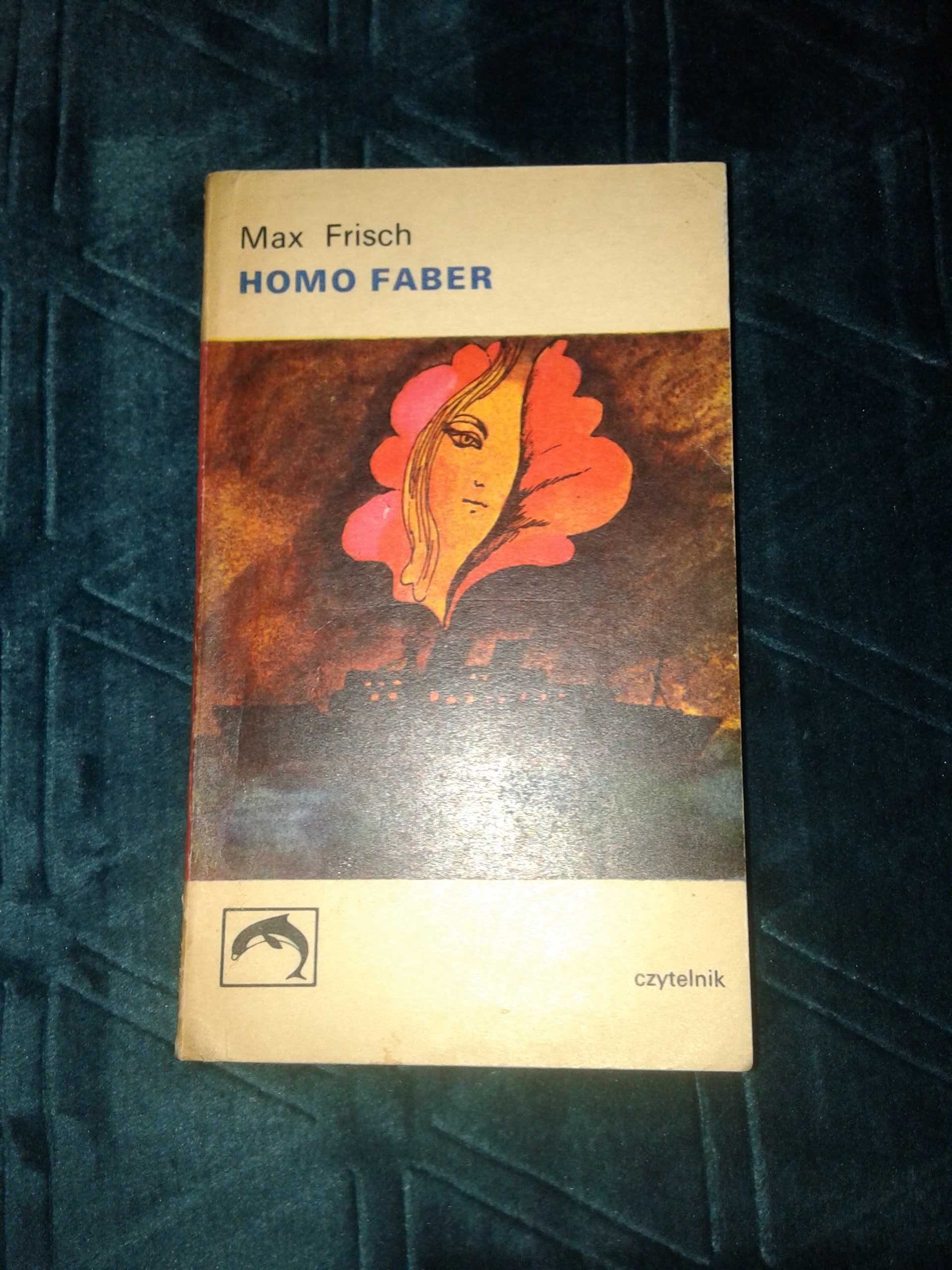 Homo Fabier - Max Frisch