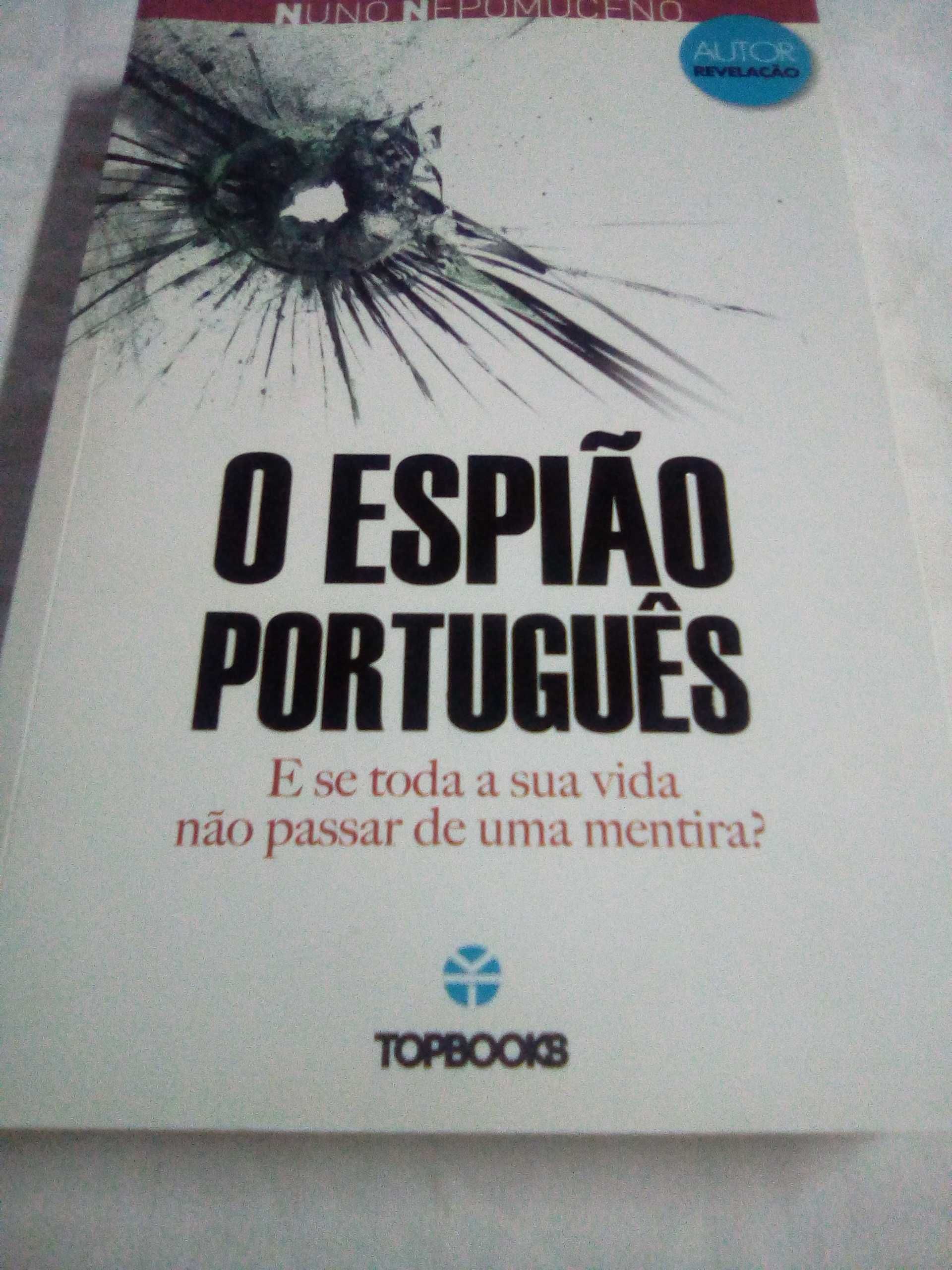 NUNO NEPOMUCENO  O Espião Português  A Espia do Oriente  A Hora Solene