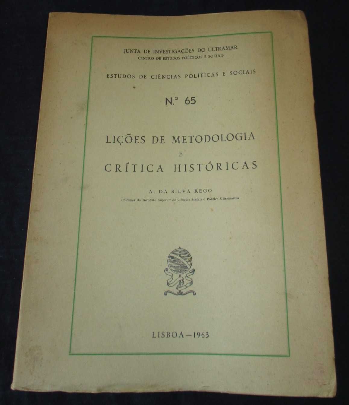 Livro Lições de Metodologia e Crítica Históricas Silva Rego