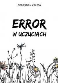 Error w uczuciach - Sebastian Kaleta