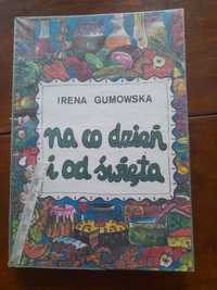 Na co dzień o od święta- Irena Gumowska