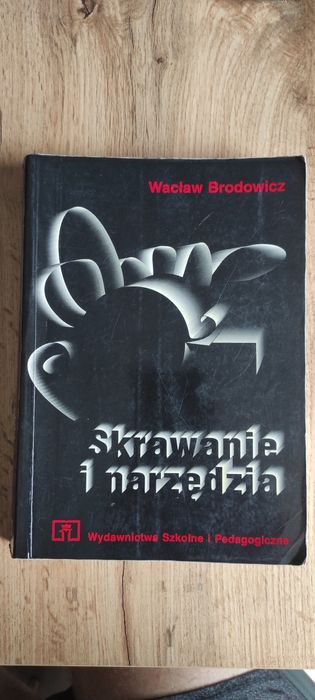 Podręcznik Skrawanie i natzędzia W. Brodowicz