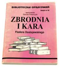 Biblioteczka opracowań Zbrodnia i kara Fiodora Dostojewskiego Polańczy