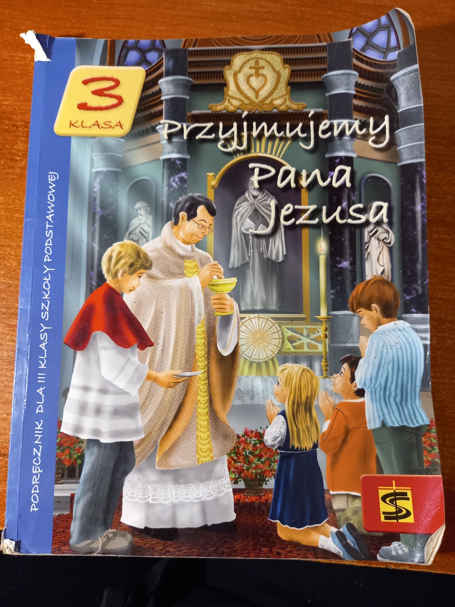 Przyjmujemy Pana Jezusa Katechizm klasa 3