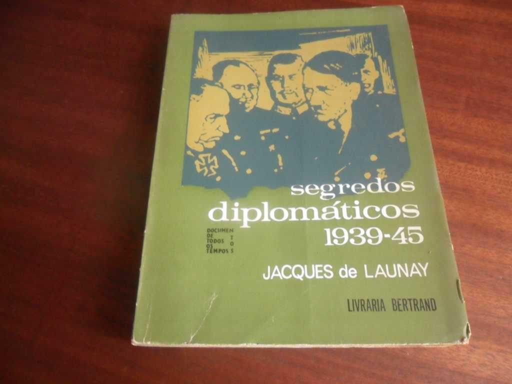 "Segredos Diplomáticos 1939-45" de Jacques de Launay