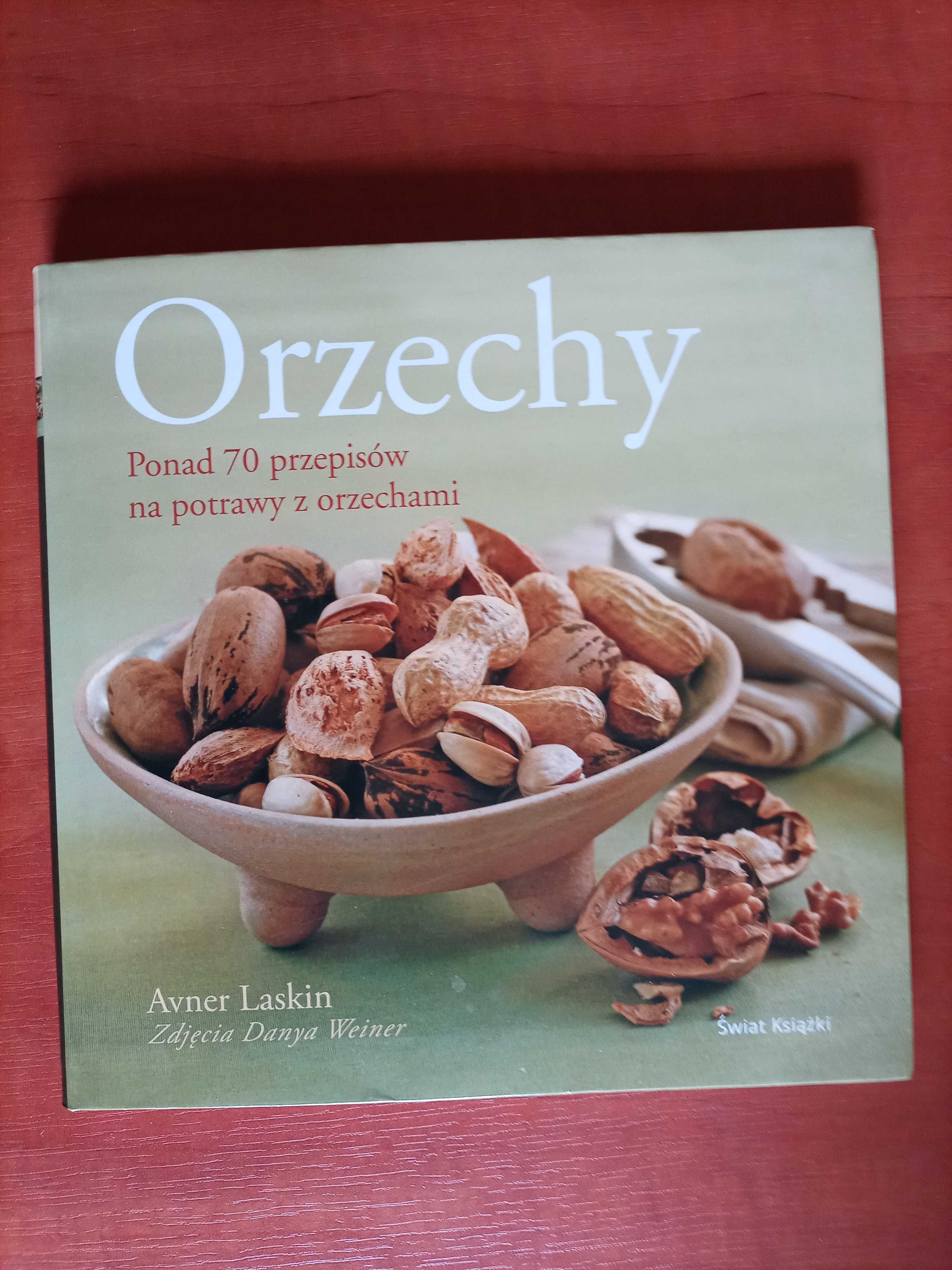 Avner Laskin - Orzechy. Ponad 70 przepisów na potrawy z orzechami