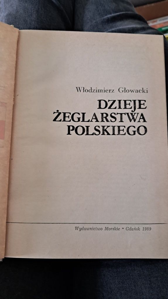 Włodzimierz Głowacki Dzieje żeglarstwa Polskiego