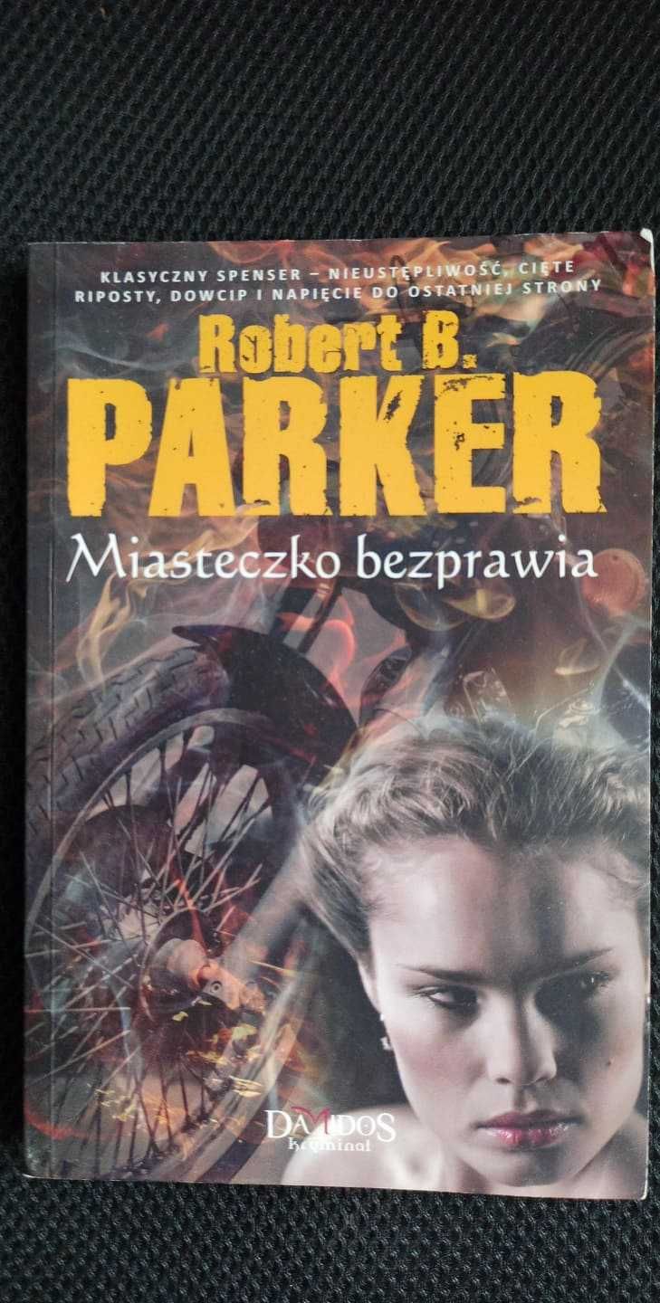 Parker Miasteczko bezprawia